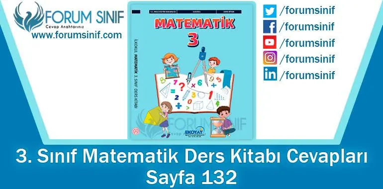 3. Sınıf Matematik Ders Kitabı 132. Sayfa Cevapları Ekoyay Yayıncılık