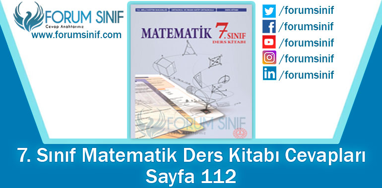 7. Sınıf Matematik Ders Kitabı 112. Sayfa Cevapları MEB Yayınları