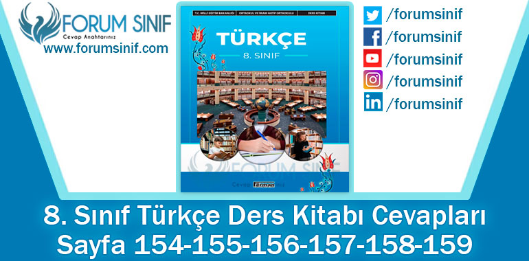 8. Sınıf Türkçe Ders Kitabı 154-155-156-157-158-159. Sayfa Cevapları Ferman Yayıncılık