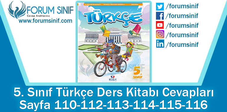 5. Sınıf Türkçe Ders Kitabı Sayfa 110-112-113-114-115-116. Cevapları KOZA Yayınları