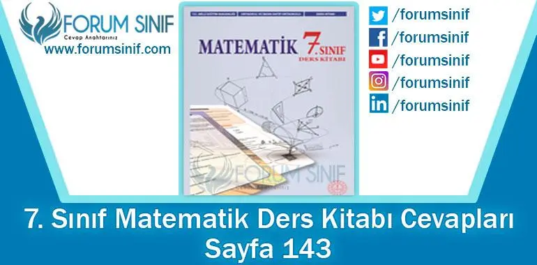7. Sınıf Matematik Ders Kitabı 143. Sayfa Cevapları MEB Yayınları