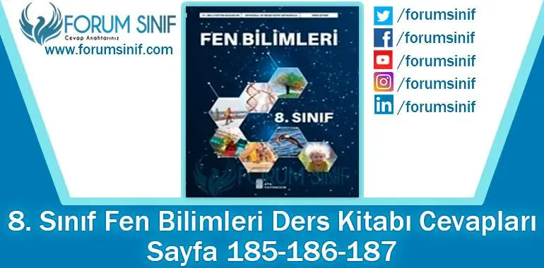 8. Sınıf Fen Bilimleri Ders Kitabı Sayfa 185-186-187. Cevapları ATA Yayıncılık