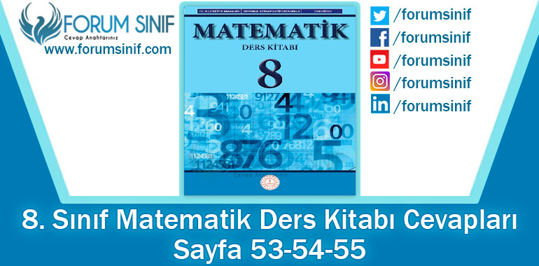 8. Sınıf Matematik Ders Kitabı 53-54-55. Sayfa Cevapları MEB Yayınları