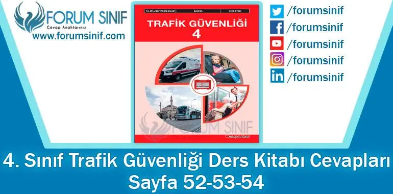 4. Sınıf Trafik Güvenliği Ders Kitabı 52-53-54. Sayfa Cevapları Morapofset Yayıncılık