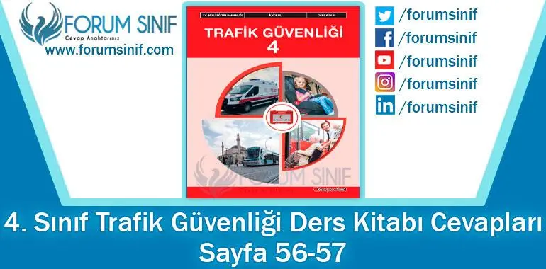 4. Sınıf Trafik Güvenliği Ders Kitabı 56-57. Sayfa Cevapları Morapofset Yayıncılık