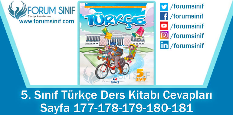 5. Sınıf Türkçe Ders Kitabı Sayfa 177-178-179-180-181. Cevapları KOZA Yayınları