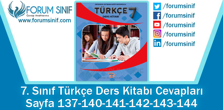 7. Sınıf Türkçe Ders Kitabı 137-140-141-142-143-144. Sayfa Cevapları Dörtel Yayıncılık