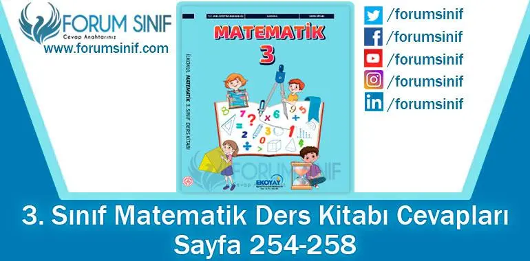 3. Sınıf Matematik Ders Kitabı 254-258 Sayfa Cevapları Ekoyay Yayıncılık