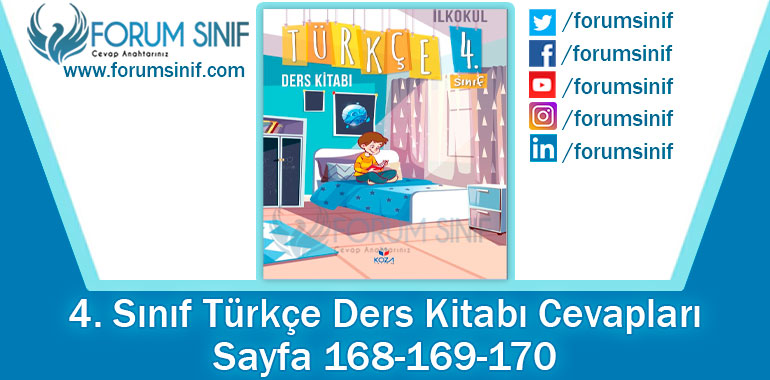4. Sınıf Türkçe Ders Kitabı 168-169-170. Sayfa Cevapları KOZA Yayınları