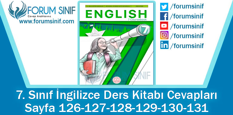 7. Sınıf İngilizce Ders Kitabı 126-127-128-129-130-131. Sayfa Cevapları MEB Yayınları
