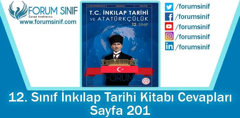 12. Sınıf İnkılap Tarihi Ders Kitabı 201. Sayfa Cevapları MEB Yayınları