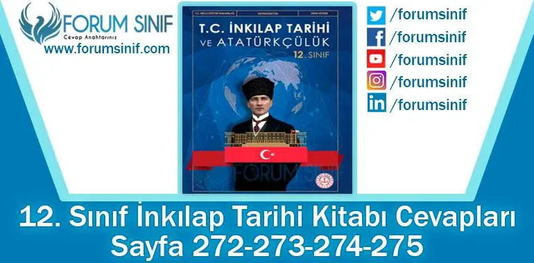 12. Sınıf İnkılap Tarihi Ders Kitabı 272-273-274-275. Sayfa Cevapları MEB Yayınları