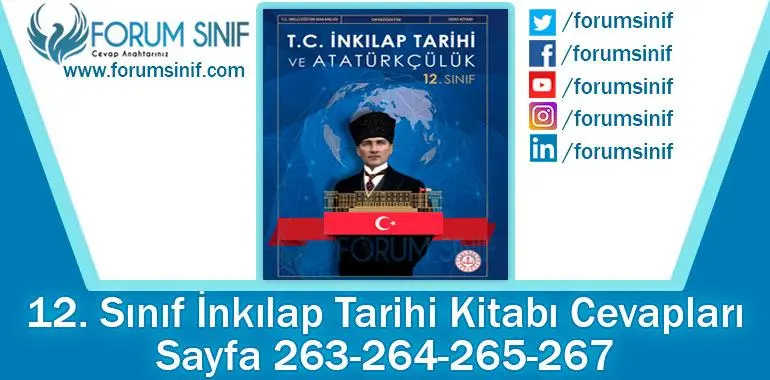 12. Sınıf İnkılap Tarihi Ders Kitabı 263-264-265-267. Sayfa Cevapları MEB Yayınları