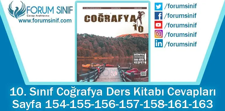 10. Sınıf Coğrafya Ders Kitabı 154-155-156-157-158-161-163. Sayfa Cevapları MEB Yayınları