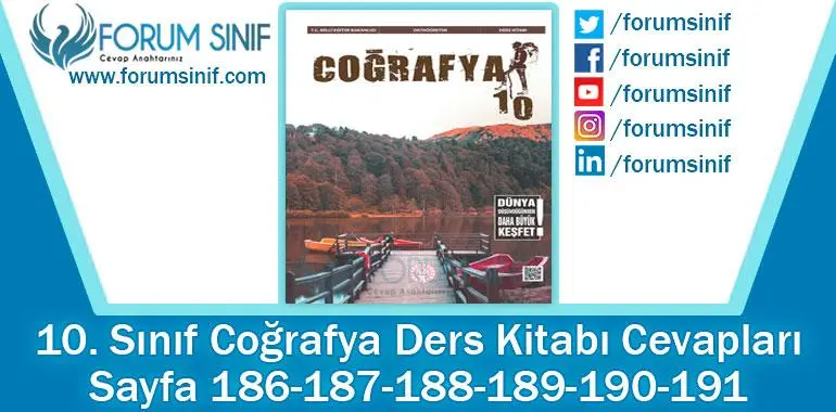 10. Sınıf Coğrafya Ders Kitabı 186-187-188-189-190-191. Sayfa Cevapları MEB Yayınları 10. Sınıf Coğrafya Ders Kitabı 186-187-188-189-190-191. Sayfa Cevapları MEB Yayınları