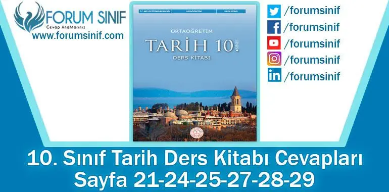 10. Sınıf Tarih Ders Kitabı 21-24-25-27-28-29. Sayfa Cevapları MEB Yayınları 10. Sınıf Tarih Ders Kitabı 21-24-25-27-28-29. Sayfa Cevapları MEB Yayınları