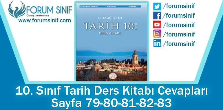 10. Sınıf Tarih Ders Kitabı 79-80-81-82-83. Sayfa Cevapları MEB Yayınları
