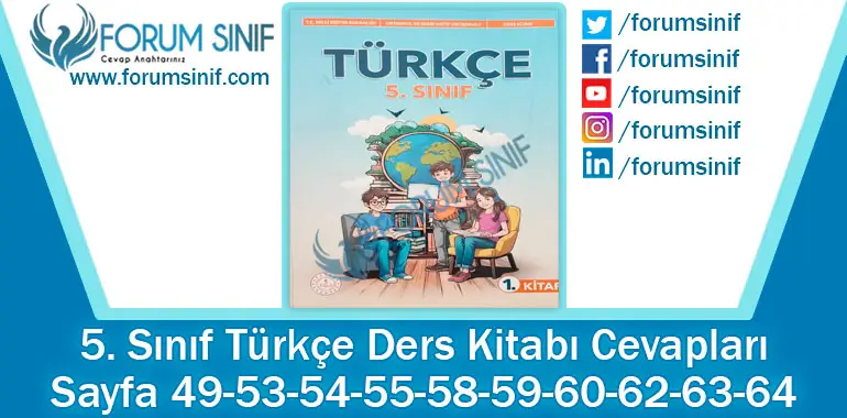 5. Sınıf Türkçe Ders Kitabı 49-53-54-55-58-59-60-62-63-64. Sayfa Cevapları MEB Yayınları