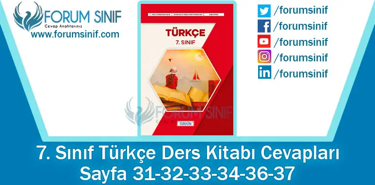 7. Sınıf Türkçe Ders Kitabı Sayfa 31-32-33-34-36-37. Cevapları Özgün Yayıncılık 7. Sınıf Türkçe Ders Kitabı Sayfa 31-32-33-34-36-37. Cevapları Özgün Yayıncılık