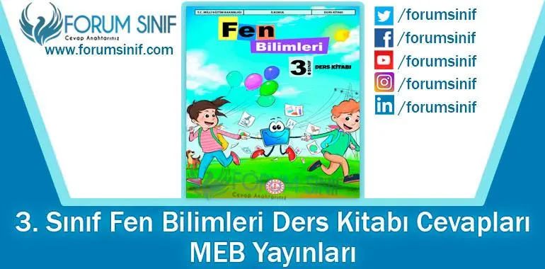 3. Sınıf Fen Bilimleri Ders Kitabı Cevapları MEB Yayınları 2025 3. Sınıf Fen Bilimleri Ders Kitabı Cevapları MEB Yayınları