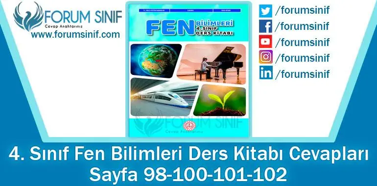 4. Sınıf Fen Bilimleri Ders Kitabı 98-100-101-102. Sayfa Cevapları MEB Yayınları