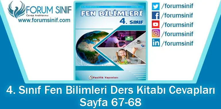 4. Sınıf Fen Bilimleri Ders Kitabı Sayfa 67-68 Cevapları Pasifik Yayıncılık