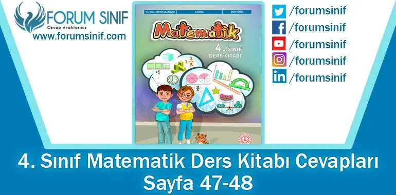 4. Sınıf Matematik Ders Kitabı 47-48. Sayfa Cevapları MEB Yayınları