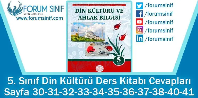 5. Sınıf Din Kültürü Ders Kitabı Sayfa 30-31-32-33-34-35-36-37-38-40-41. Cevapları MEB Yayınları 5. Sınıf Din Kültürü Ders Kitabı Sayfa 30-31-32-33-34-35-36-37-38-40-41. Cevapları MEB Yayınları