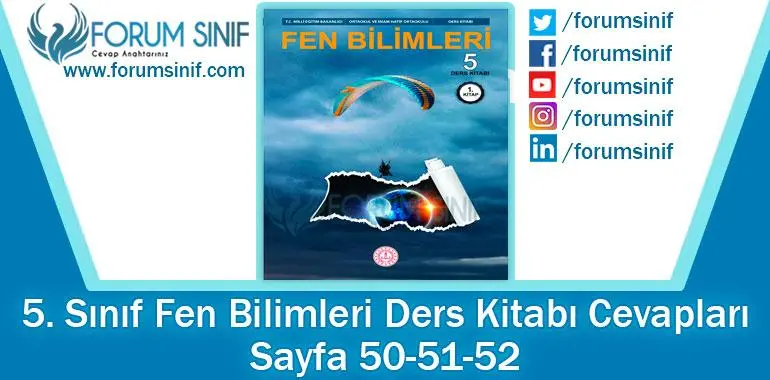5. Sınıf Fen Bilimleri Ders Kitabı Sayfa 50-51-52. Cevapları MEB Yayınları