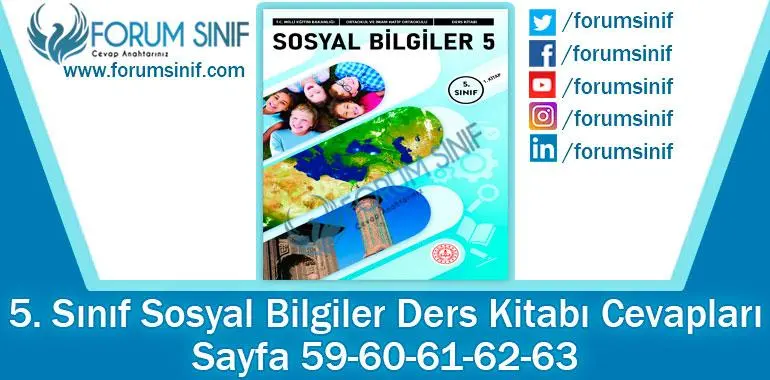5. Sınıf Sosyal Bilgiler Ders Kitabı Sayfa 59-60-61-62-63 Cevapları MEB Yayınları 5. Sınıf Sosyal Bilgiler Ders Kitabı Sayfa 59-60-61-62-63 Cevapları MEB Yayınları