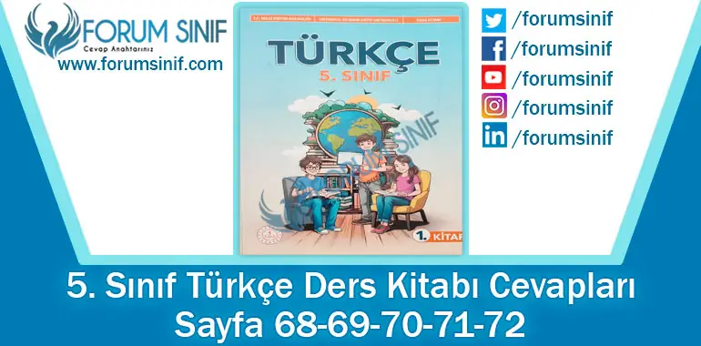 5. Sınıf Türkçe Ders Kitabı 68-69-70-71-72. Sayfa Cevapları MEB Yayınları