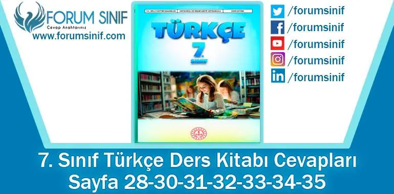 7. Sınıf Türkçe Ders Kitabı Sayfa 28-30-31-32-33-34-35. Cevapları MEB Yayınları 7. Sınıf Türkçe Ders Kitabı Sayfa 28-30-31-32-33-34-35. Cevapları MEB Yayınları