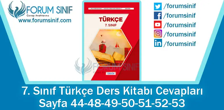 7. Sınıf Türkçe Ders Kitabı Sayfa 44-48-49-50-51-52-53. Cevapları Özgün Yayıncılık 7. Sınıf Türkçe Ders Kitabı Sayfa 44-48-49-50-51-52-53. Cevapları Özgün Yayıncılık