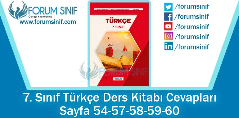 7. Sınıf Türkçe Ders Kitabı Sayfa 54-57-58-59-60. Cevapları Özgün Yayıncılık 7. Sınıf Türkçe Ders Kitabı Sayfa 54-57-58-59-60. Cevapları Özgün Yayıncılık