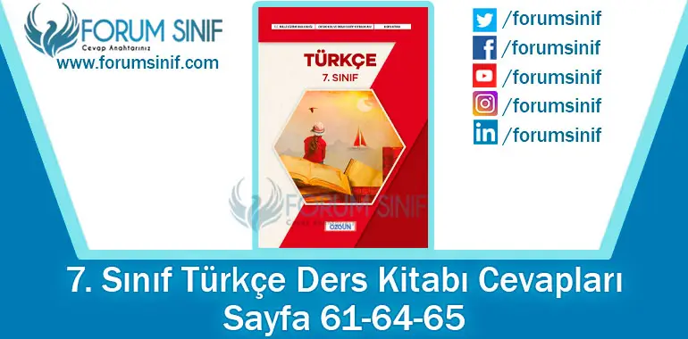 7. Sınıf Türkçe Ders Kitabı Sayfa 61-64-65. Cevapları Özgün Yayıncılık