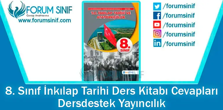 8. Sınıf İnkılap Tarihi Ders Kitabı Cevapları Dersdestek Yayınları