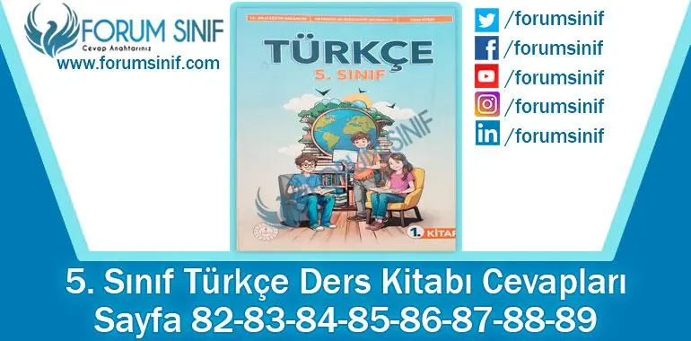 5. Sınıf Türkçe Ders Kitabı 74-75-76-77-78-79-80-81. Sayfa Cevapları MEB Yayınları 5. Sınıf Türkçe Ders Kitabı 82-83-84-85-86-87-88-89. Sayfa Cevapları MEB Yayınları