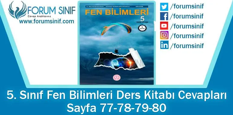 5. Sınıf Fen Bilimleri Ders Kitabı Sayfa 77-78-79-80. Cevapları MEB Yayınları 5. Sınıf Fen Bilimleri Ders Kitabı Sayfa 77-78-79-80. Cevapları MEB Yayınları