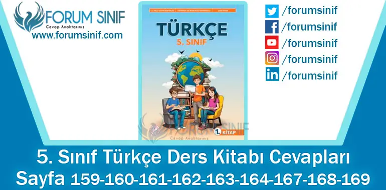 5. Sınıf Türkçe Ders Kitabı 159-160-161-162-163-164-167-168-169. Sayfa Cevapları MEB Yayınları 5. Sınıf Türkçe Ders Kitabı 159-160-161-162-163-164-167-168-169. Sayfa Cevapları MEB Yayınları