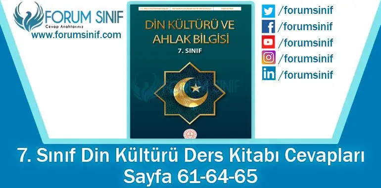7. Sınıf Din Kültürü Ders Kitabı 61-64-65. Sayfa Cevapları MEB Yayınları