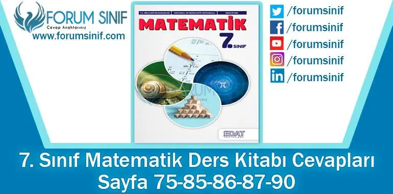 7. Sınıf Matematik Ders Kitabı 75-85-86-87-90. Sayfa Cevapları EDAT Yayınları