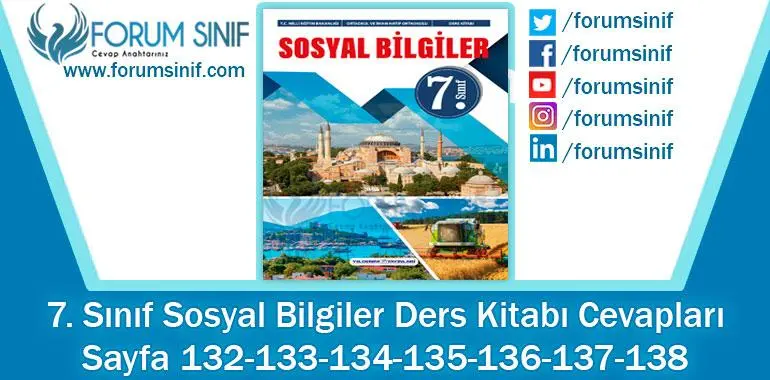 7. Sınıf Sosyal Bilgiler Ders Kitabı 132-133-134-135-136-137-138. Sayfa Cevapları Yıldırım Yayınları 7. Sınıf Sosyal Bilgiler Ders Kitabı 132-133-134-135-136-137-138. Sayfa Cevapları Yıldırım Yayınları