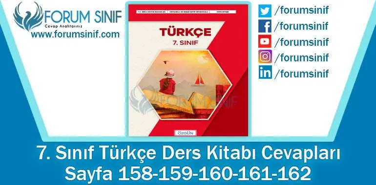 7. Sınıf Türkçe Ders Kitabı Sayfa 158-159-160-161-162. Cevapları Özgün Yayıncılık