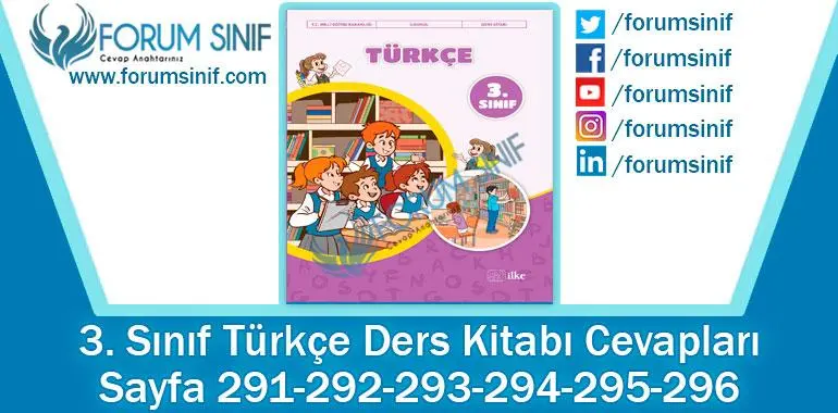 3. Sınıf Türkçe Ders Kitabı 291-292-293-294-295-296. Sayfa Cevapları İlke Yayıncılık 3. Sınıf Türkçe Ders Kitabı 291-292-293-294-295-296. Sayfa Cevapları İlke Yayıncılık
