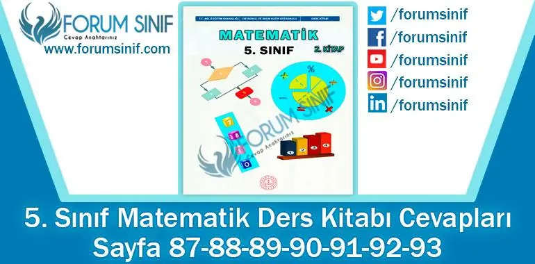 5. Sınıf Matematik Ders Kitabı 87-88-89-90-91-92-93. Sayfa Cevapları 2. Kitap 5. Sınıf Matematik Ders Kitabı 87-88-89-90-91-92-93. Sayfa Cevapları 2. Kitap