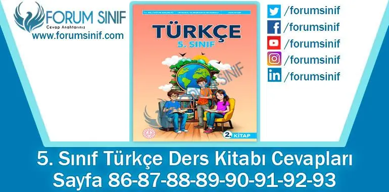 5. Sınıf Türkçe Ders Kitabı 86-87-88-89-90-91-92-93. Sayfa Cevapları 2. KİTAP 5. Sınıf Türkçe Ders Kitabı 86-87-88-89-90-91-92-93. Sayfa Cevapları 2. KİTAP