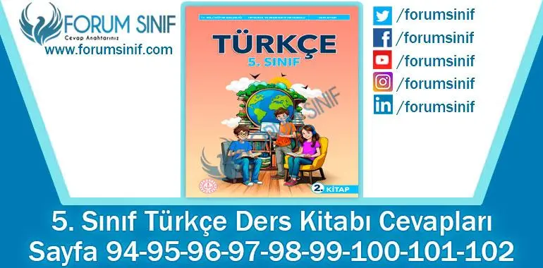 5. Sınıf Türkçe Ders Kitabı 94-95-96-97-98-99-100-101-102. Sayfa Cevapları 2. KİTAP