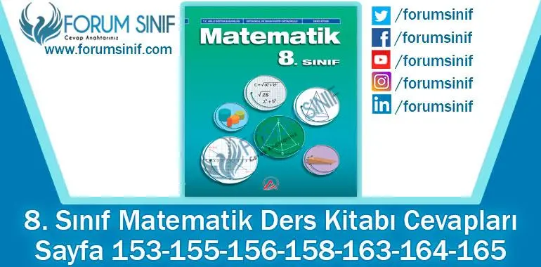 8. Sınıf Matematik Ders Kitabı 153-155-156-158-163-164-165. Sayfa Cevapları ADA Yayıncılık 8. Sınıf Matematik Ders Kitabı 153-155-156-158-163-164-165. Sayfa Cevapları ADA Yayıncılık