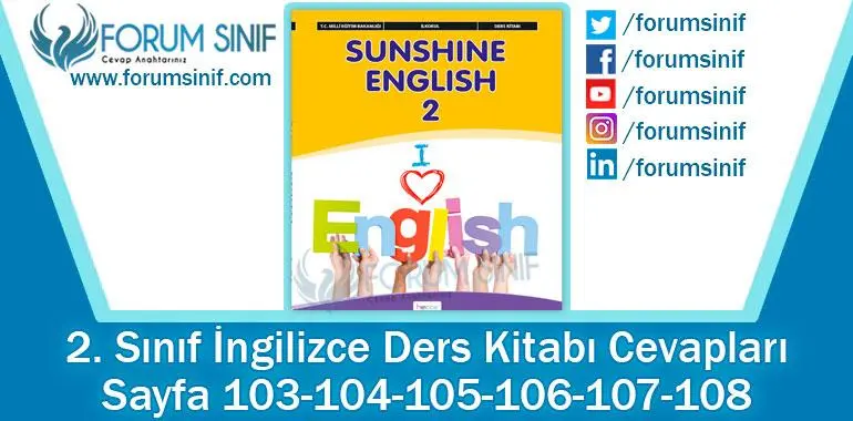 2. Sınıf İngilizce Ders Kitabı 103-104-105-106-107-108. Sayfa Cevapları Hecce Yayıncılık 2. Sınıf İngilizce Ders Kitabı 103-104-105-106-107-108. Sayfa Cevapları Hecce Yayıncılık