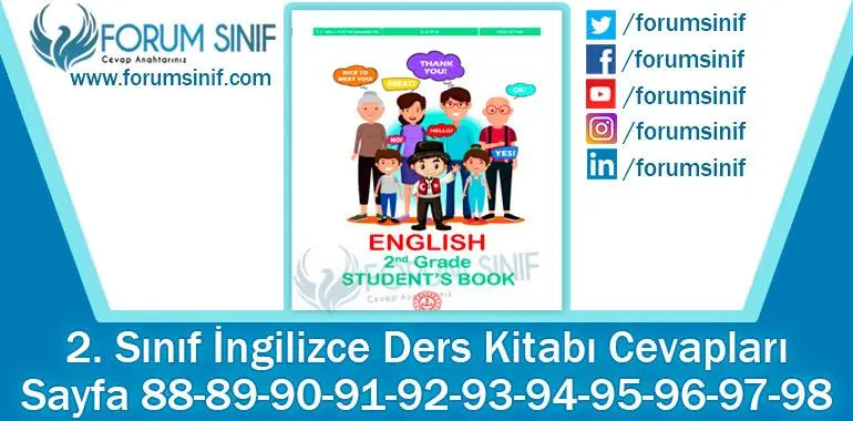 2. Sınıf İngilizce Ders Kitabı 88-89-90-91-92-93-94-95-96-97-98. Sayfa Cevapları MEB Yayınları 2. Sınıf İngilizce Ders Kitabı 88-89-90-91-92-93-94-95-96-97-98. Sayfa Cevapları MEB Yayınları